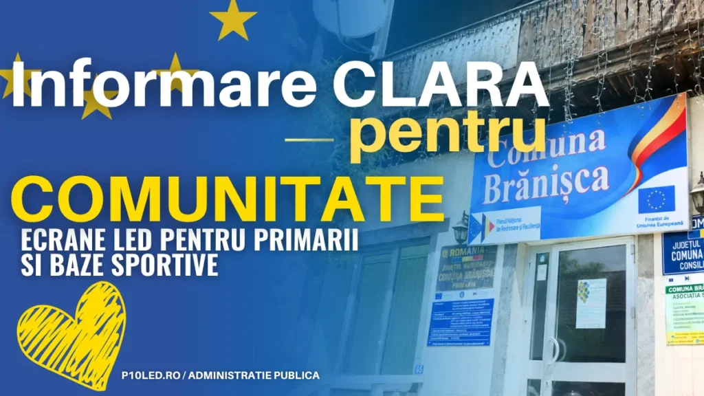 Ecran LED pentru informarea comunitatii montat la Primaria Branisca